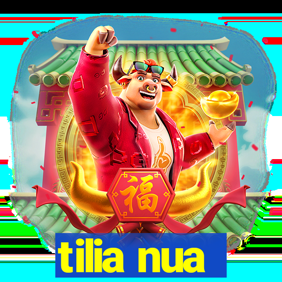 tilia nua